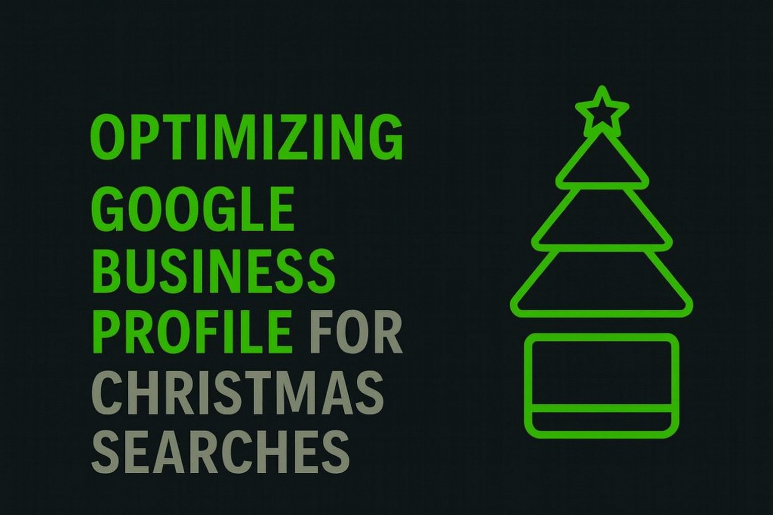 Optimizing Google Business Profile for Christmas Searches