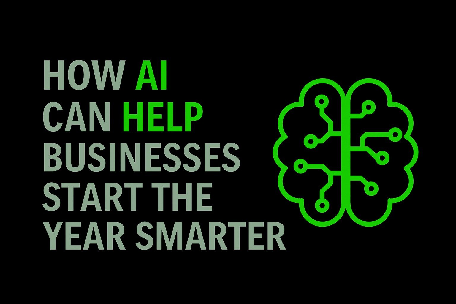 How AI Can Help Businesses Start the Year Smarter