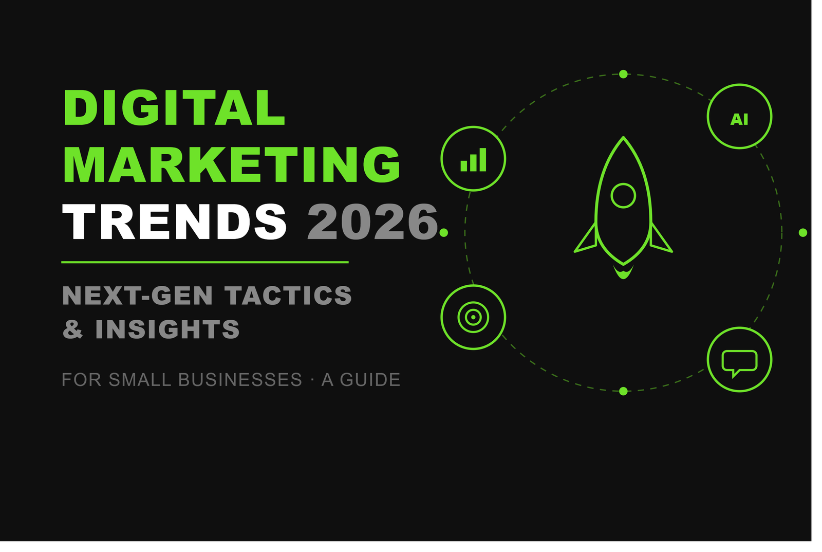Digital Marketing Trends 2026 Guide: Next-Gen Tactics & Insights for Small Businesses
