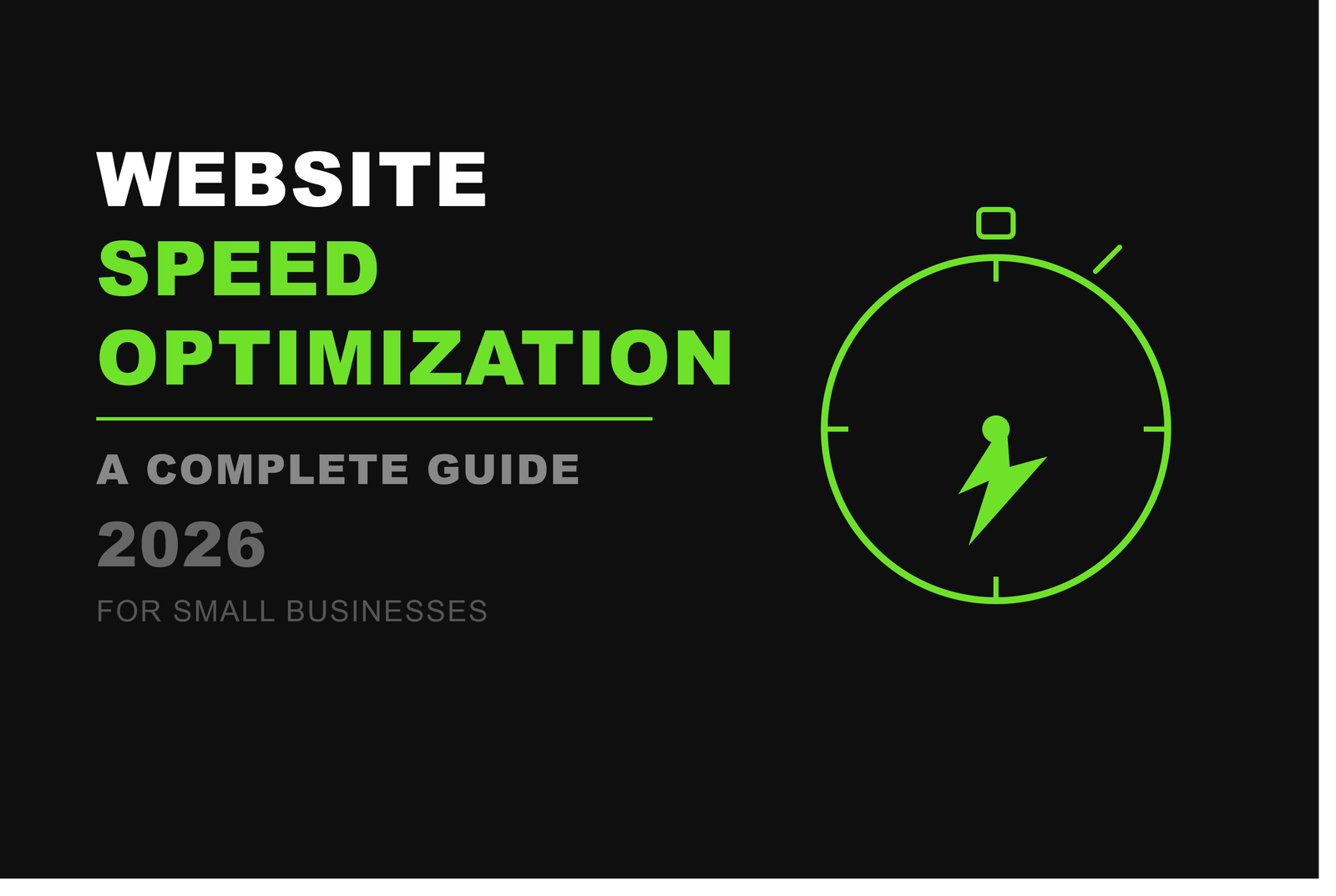 Website Speed Optimization: A Complete 2026 Guide for Small Businesses