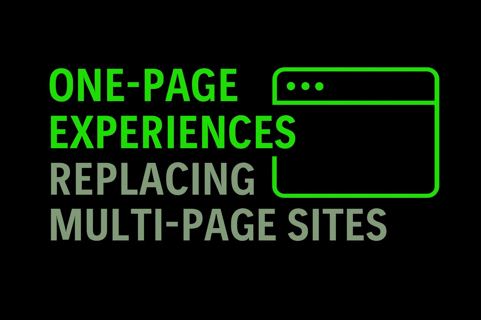 One-Page Experiences Replacing Multi-Page Sites