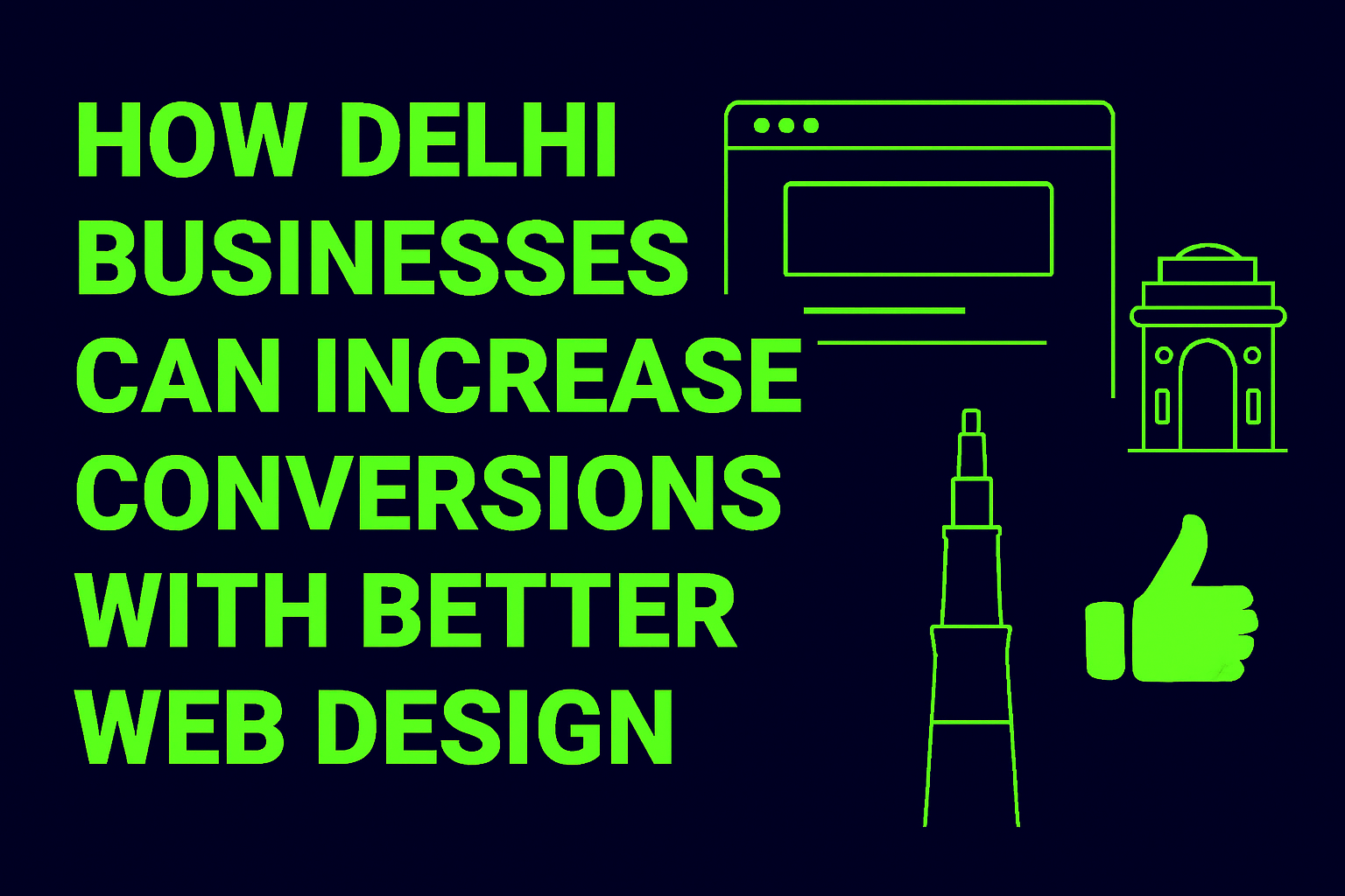 How Delhi Businesses Can Increase Conversions with Better Web Design
