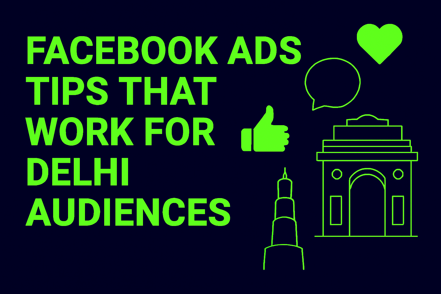 Facebook Ads Tips That Work for Delhi Audiences